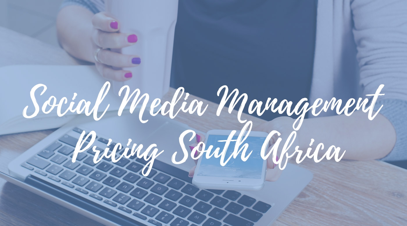 Social Media Management Pricing South Africa